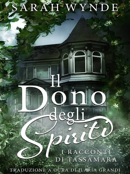 Title details for Il dono degli spiriti by Sarah Wynde - Available